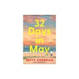 32 Days in May