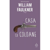 Casa cu coloane - William Faulkner