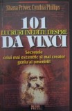 101 lucruri inedite despre Da Vinci - Shana Priwer