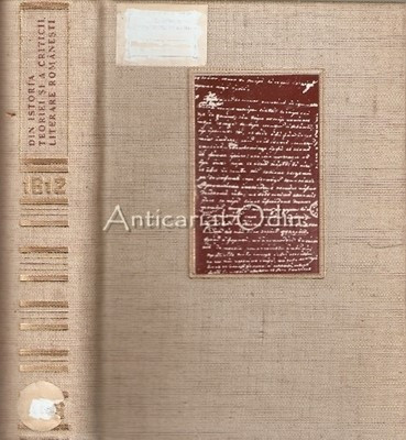 Din Istoria Teoriei Si A Criticii Literare Romanesti 1812-1866 - George Ivascu