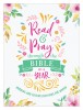 Read &amp; Pray Through the Bible in a Year: Morning &amp; Evening Devotions for Women