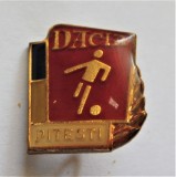 Insigna Fotbal Club Dacia Pitești