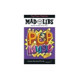 Pop Music Mad Libs: World's Greatest Word Game