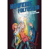 Hawking folyos&oacute;ja - Akceler&aacute;tus-tril&oacute;gia III. - Eric Elfman