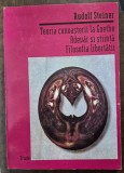 Rudolf Steiner - Teoria cunoașterii, Adevăr și știință, Filosofia libertății