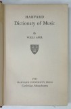 HARVARD DICTIONARY OF MUSIC by WILLI APEL , 1945