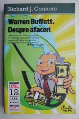 Warren Buffett. Despre afaceri &amp;ndash; Richard J. Connors foto