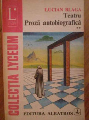 Teatru Proza Autobiografica Vol Ii 139 - Lucian Blaga ,304640 foto