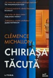 Chiriasa tacuta - Clemence Michallon - Editura Litera, 2023, 395 pagini, coperta brosata, colectia Buzz Books
