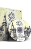 Sinaia la pas in 60 de minute + DVD - Arhitect Dan Manea (Lb. romana)