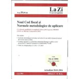 Noul cod fiscal si normele metodologice de aplicare