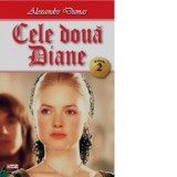Cele doua Diane. Volumul 2 - Alexandre Dumas