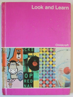 CHILDCRAFT , THE HOW AND WHY LIBRARY , VOLUME 12, LOOK AND LEARN , 1981 foto