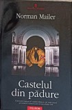 CASTELUL DIN PADURE-NORMAN MAILER-345746