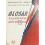 Adrian Romanica (coord.) - Glosar de termeni din domeniul ordinii si sigurantei publice (Editia: 2006)