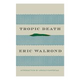 Tropic Death