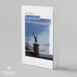 T&ouml;rekv&eacute;seink a bizonytalans&aacute;gban - Lajk&oacute; K&aacute;roly