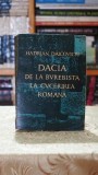 Cumpara ieftin Dacia de la Burebista la cucerirea romana, Hadrian Daicoviciu, Editura Dacia, carte istorie romana antica