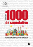 1000 de superlative | Ion Toma, Niculescu