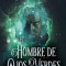 El Hombre de Ojos Verdes
