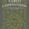 The Tarot Companion: A Portable Guide to Reading the Cards for Yourself and Others.