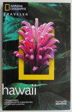 Hawaii (National Geographic Traveler) - Carte Ghid Turistic