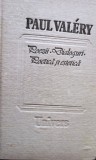 Paul Valery - Poezii - Dialoguri - Poetica si estetica (Editia: 1988)