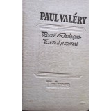 Paul Valery - Poezii - Dialoguri - Poetica si estetica (Editia: 1988)