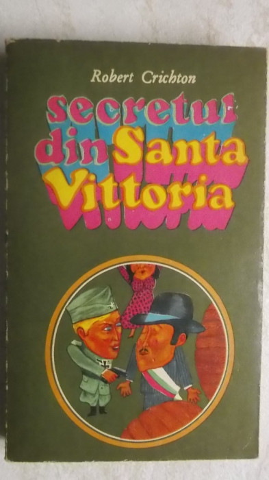 Robert Crichton - Secretul din Santa Vittoria