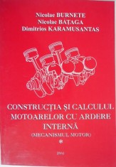 Constructia si calculul motoarelor cu ardere interna (Mecanismu motor) ? Nicolae Burnete foto