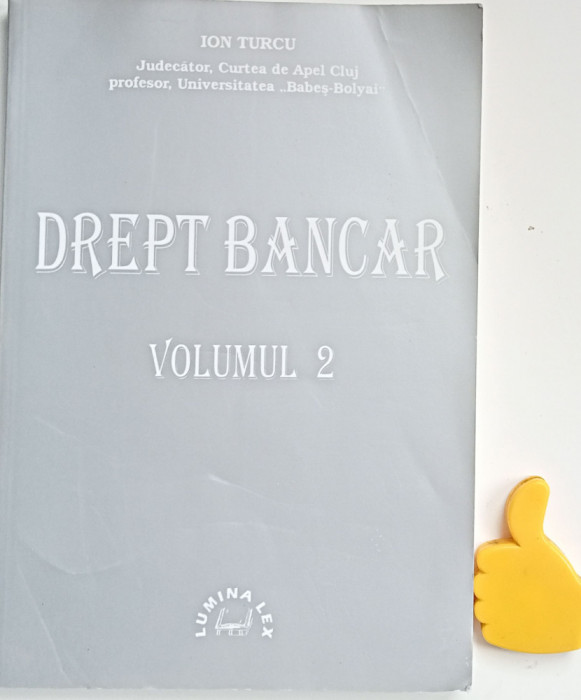 Drept bancar Ion Turcu vol II