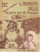 Rigas- Un patriot grec din Principate foto