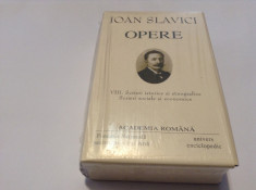 Ioan Slavici - Opere VIII - Scrieri istorice si etnografice. Scrieri sociale... foto