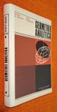 GEOMETRIE ANALITICA cu elemente de algebra liniara - Vranceanu, Margulescu 1973