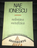 Nae Ionescu - Nelinistea metafizica