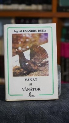 Vanat si vanator - Alexandru Duda foto