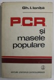 P.C.R. SI MASELE POPULARE de GH. I. IONITA ( 1934 - 1938 ) , APARUTA 1978