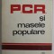 P.C.R. SI MASELE POPULARE de GH. I. IONITA ( 1934 - 1938 ) , APARUTA 1978