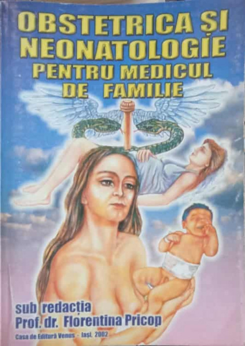 OBSTETRICA SI NEONATOLOGIE PENTRU MEDICUL DE FAMILIE-FLORENTINA PRICOP