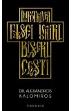 Impotriva falsei uniri bisericesti - Alexandros Kalomiros