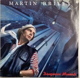 Martin Briley &lrm;&ndash; Dangerous Moments _ NM / VG vinil, LP, disc muzica rock _ Mercury, Germania, 1984