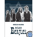 K&oacute;ser Beatles - R&aacute;k&oacute;cza Rich&aacute;rd