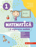 Matematică și explorarea mediului. Exerciții, probleme, jocuri, teste de evaluare. Clasa I