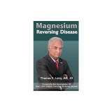Magnesium: Reversing Disease