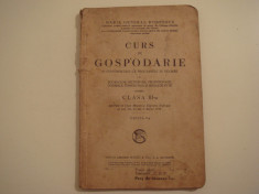 Curs de gospodarie clasa a III-a - Maria General Dobrescu Editura SOCEC 1937 foto