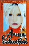 Joan Elliott Pickart - Arma seductiei