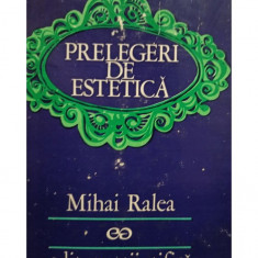 Mihai Ralea - Prelegeri de estetica (1972)