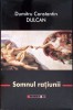 SOMNUL RATIUNII-DUMITRU CONSTANTIN DULCAN-276172