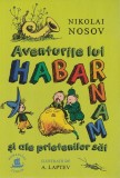 Cumpara ieftin Aventurile Lui Habarnam Si Ale Prietenilor Sai, Nikolai Nosov - Editura Humanitas