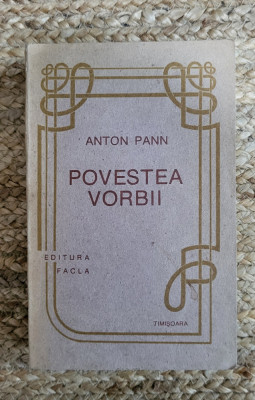 POVESTEA VORBII-ANTON PANN foto